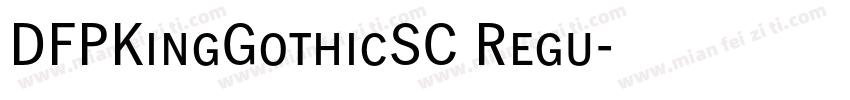 DFPKingGothicSC Regu字体转换